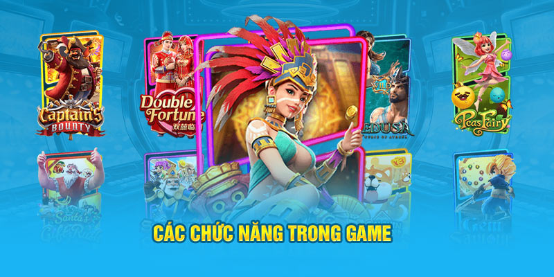 Các chức năng trong game