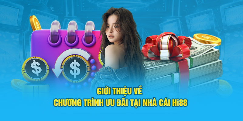 Giới thiệu về chương trình ưu đãi hậu hĩnh nền tảng cung cấp